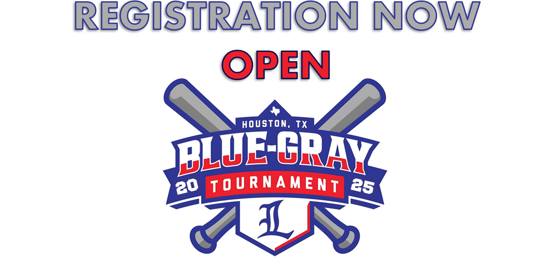 2025 Blue Gray Tournament Registration NOW OPEN